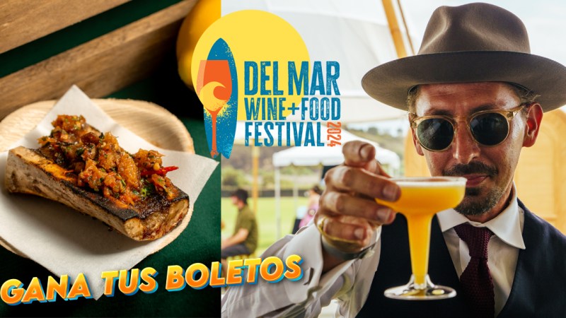 Gana Boletos para el Del Mar Wine + Food Festival 2024